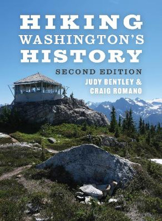 Hiking Washington's History by Judith M. Bentley 9780295748528