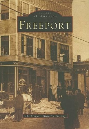 Freeport by The Freeport Historical Society 9780738545073