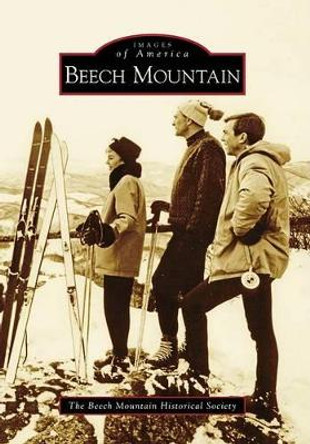 Beech Mountain by Beech Mountain Historical Society 9780738567945