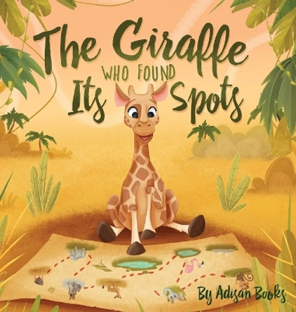 The Giraffe Who Found Its Spots by Adisan Books 9780578797243