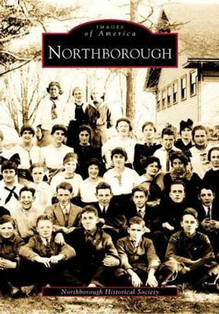 Northborough by Northborough Historical Society 9780738504230