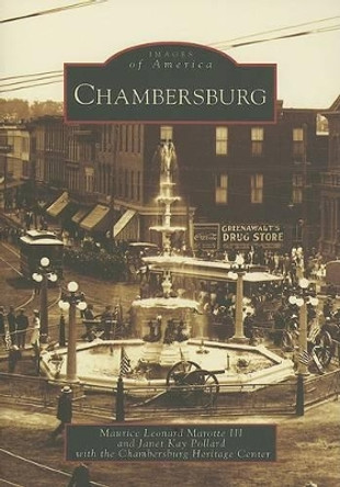 Chambersburg by Maurice Leonard, III Marotte 9780738539096