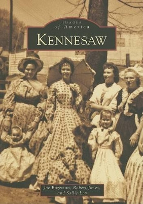 Kennesaw, Ga by Joe Bozeman 9780738542904
