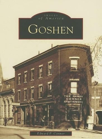 Goshen by Edward P. Connor 9780738550176