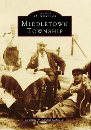 Middletown Township by Randall Gabrielan 9780738564630