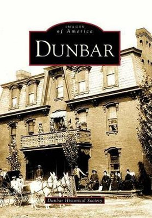 Dunbar by Dunbar Historical Society 9780738565583