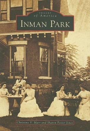 Inman Park by Christine V Marr 9780738567310