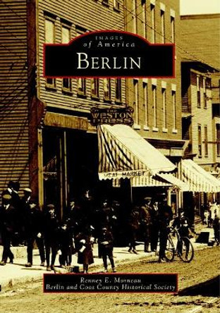 Berlin by Renney E. Morneau 9780738587820