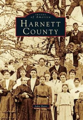 Harnett County by John Hairr 9780738590127