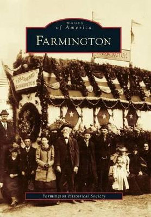 Farmington by Farmington Historical Society 9780738590363