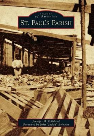 St. Paul's Parish by Jennifer H Gilliland 9780738591193