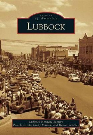 Lubbock by Lubbock Heritage Society 9780738596082