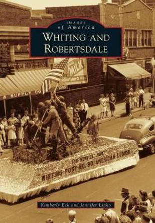 Whiting and Robertsdale by Kimberly Eck 9780738598611