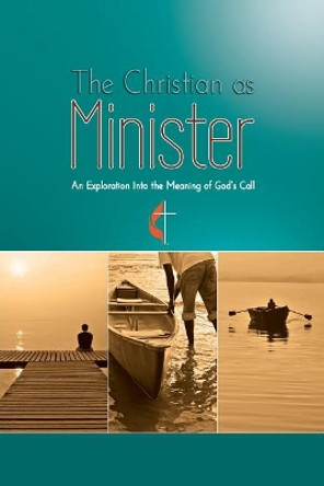 The Christian as Minister by Meg Lassiat 9780938162636