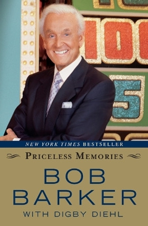 Priceless Memories by Bob Barker 9781599951362