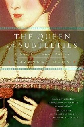 The Queen of Subtleties by Suzannah Dunn 9780060591588