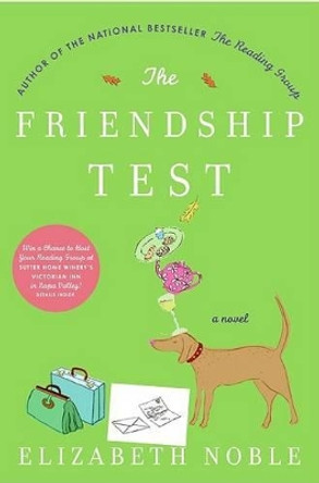 The Friendship Test by Elizabeth Noble 9780060777746