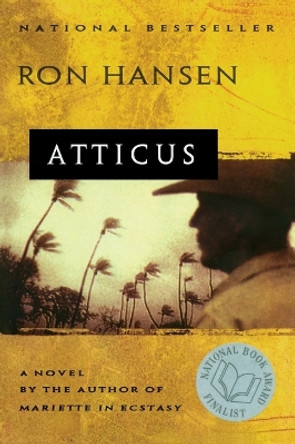 Atticus by Ron Hansen 9780060927868