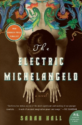 The Electric Michelangelo by Sarah Hall 9780060817244