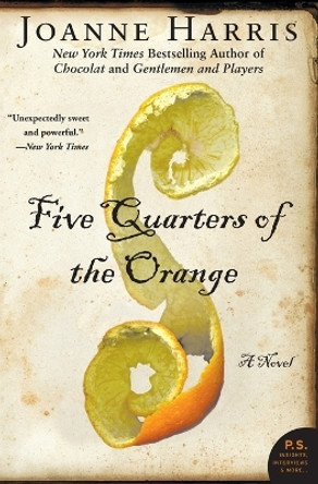 Five Quarters of the Orange by Joanne Harris 9780061214608