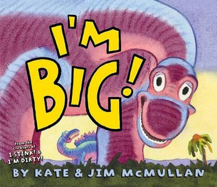 I'm Big! by Kate McMullan 9780061229749