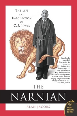 The Narnian: The Life and Imagination of C.S. Lewis by Alan Jacobs 9780061448720