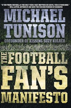 The Football Manifesto by Michael Tunison 9780061735141