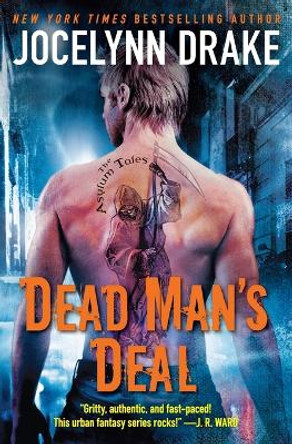 Dead Man's Deal: The Asylum Tales by Jocelynn Drake 9780062117885