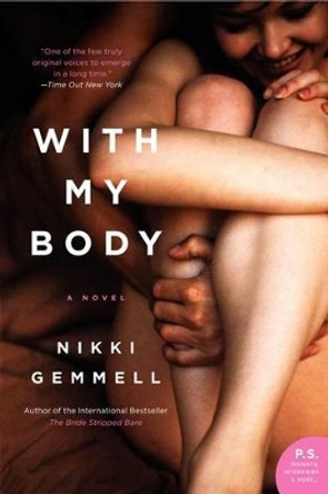 With My Body by Nikki Gemmell 9780062122636