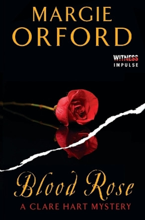 Blood Rose by Margie Orford 9780062339089