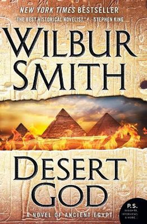 Desert God: A Novel of Ancient Egypt by Wilbur Smith 9780062403926