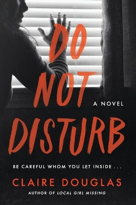 Do Not Disturb by Claire Douglas 9780063001510