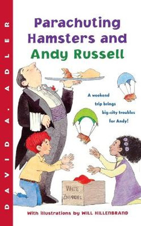 Parachuting Hamsters and Andy Russell by David,A. Adler 9780152164140