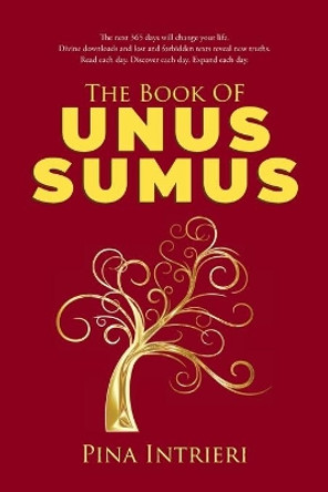 The Book of Unus Sumus by Pina Intrieri 9780228838319