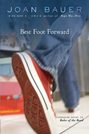 Best Foot Forward by Joan Bauer 9780142406908