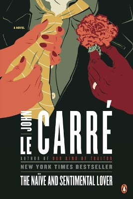 The Na ve and Sentimental Lover by John Le Carre 9780143119753