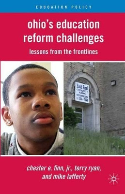 Ohio's Education Reform Challenges: Lessons from the Frontlines by T. Ryan 9780230106970
