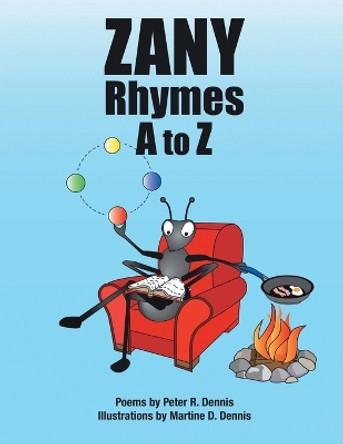 Zany Rhymes A to Z by Martine Dennis 9780228891437