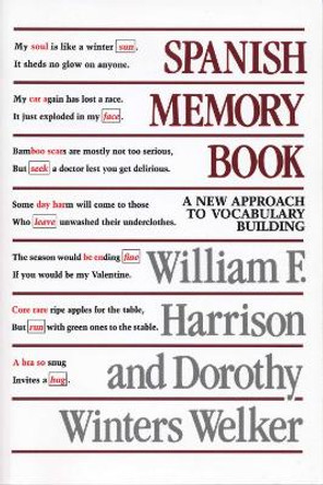 Spanish Memory Book: A New Approach to Vocabulary Building by William F. Harrison 9780292776418