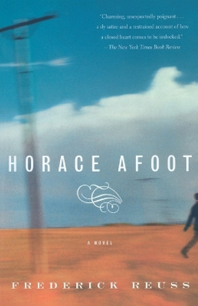 Horace Afoot by Frederick Reuss 9780375703782