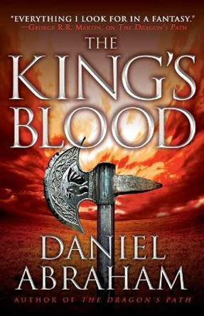 The King's Blood by Daniel Abraham 9780316080774