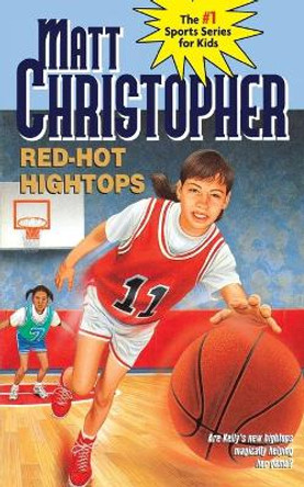 Red-Hot Hightops by Matt Christopher 9780316140898