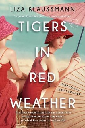 Tigers in Red Weather by Liza Klaussmann 9780316211321