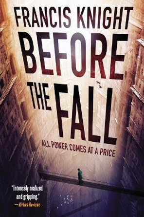 Before the Fall by Francis Knight 9780316217705
