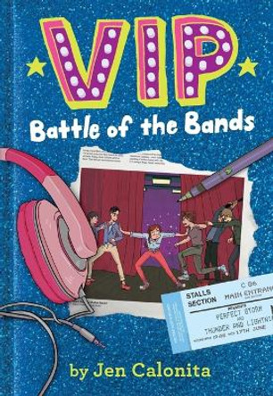 Vip: Battle of the Bands by Jen Calonita 9780316259781