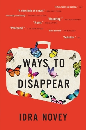 Ways to Disappear by Idra Novey 9780316298476