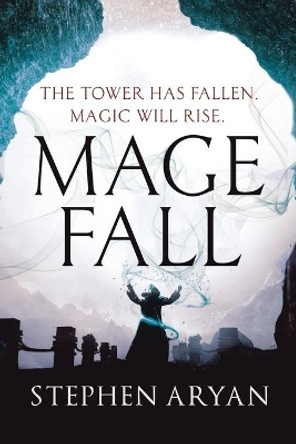 Magefall by Stephen Aryan 9780316554817