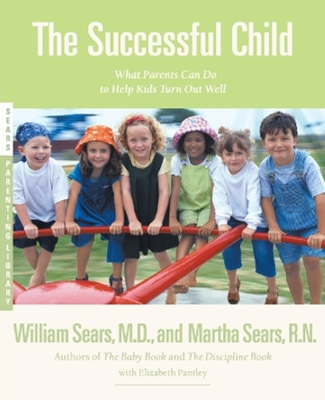 Successful Child by William Sears 9780316777490