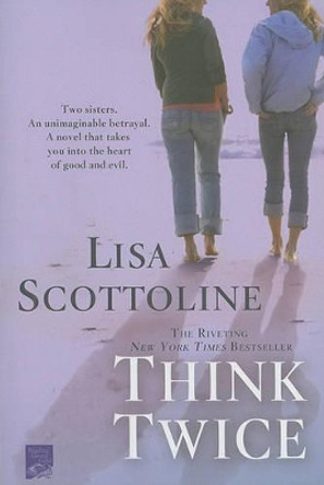 Think Twice by Lisa Scottoline 9780312380762