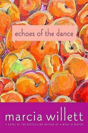 Echoes of the Dance by Mrs Marcia Willett 9780312539634